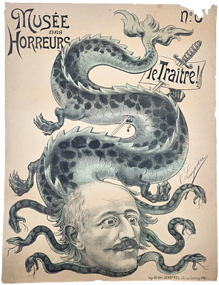 "The Traitor" - Antisemitic Poster - Alfred Dreyfus - "Monsters Exhibition". Le Tra&icirc;tre!. 