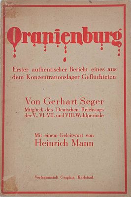 Oranienburg: First Authentic Report by an Escapee from the Concentration Camp. Carlsbad, 1934 – 