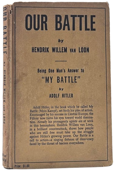Our Battle – a sharp response to Mein Kampf by Adolf Hitler – a direct attack and early warning 
