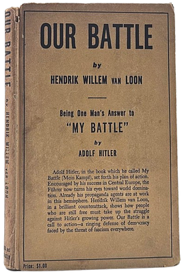 Our Battle – a sharp response to Mein Kampf by Adolf Hitler – a direct attack and early warning 