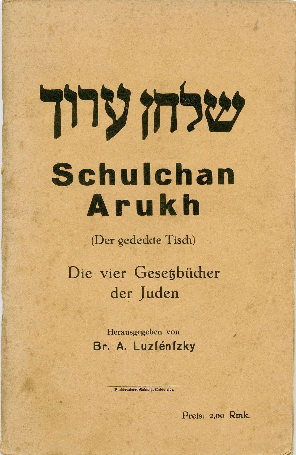 Shulchan Aruch – an antisemitic publication based on a deliberate distortion of Jewish law for 