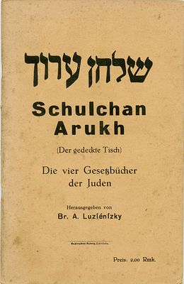 Shulchan Aruch – an antisemitic publication based on a deliberate distortion of Jewish law for 