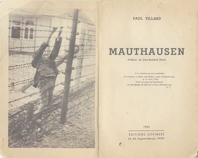 Paul Tillard – Mauthausen. Paris, 1945 - First Edition. MAUTHAUSEN by Paul Tillard – An Early 
