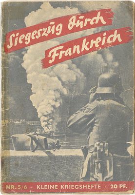 “The Victory Campaign through France” - documentation of the conquest of France from the German 