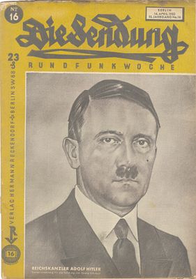 Issue of “The broadcast – Weekly Radio” dated April 14, 1933 - words of admiration for Adolf 
