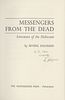 Messengers from the Dead: Literature of the Holocaust. Philadelphia, 1968 - Presentation copy Изображение - 1