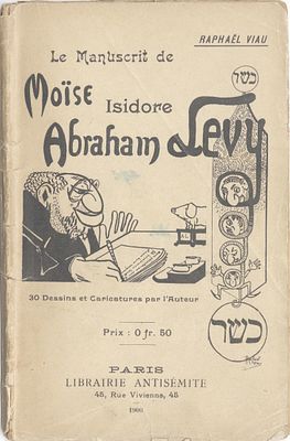 The Manuscript of Moses - Isidore - Abraham Levy - Early antisemitic publication condemning the 
