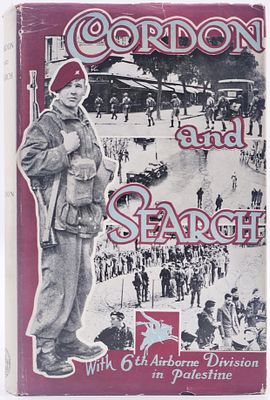 Gordon and the Search: With the 6th Airborne Division in Palestine. England, 1949 - First edition. 