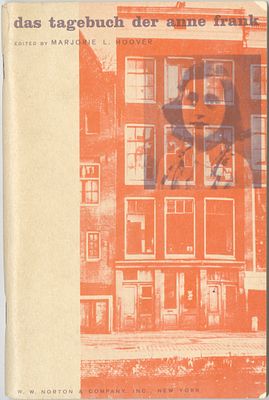 The Diary of Anne Frank – German-language stage adaptation initiated by Anne’s father, Otto 