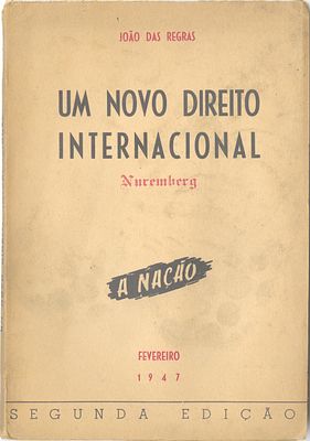 “A New International Law” - an early critique of the manner in which the Nuremberg Trials were 