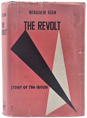 Menachem Begin - The Revolt - The Story of the Irgun - English edition. Presentation copy 