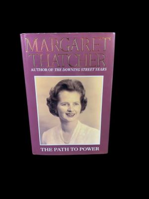 Margaret Thatcher Autographed Book, "The Path To Power". Item as shown. No COA