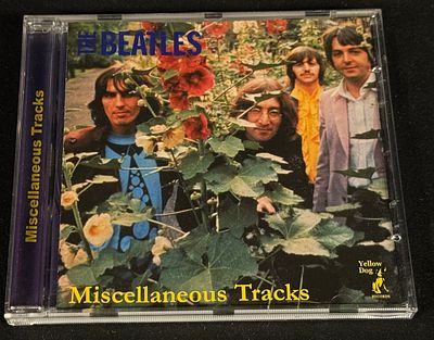 The Beatles - Miscellaneous Tracks (Yellow Dog Records YD 2005). Yellow Dog Records collector CD.