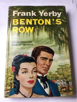 Benton’s Row. Frank Yerby