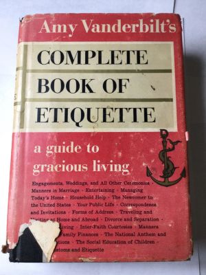 Complete book of etiquette By Amy Vanderbilt