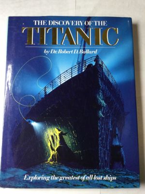 The discovery of the titanic