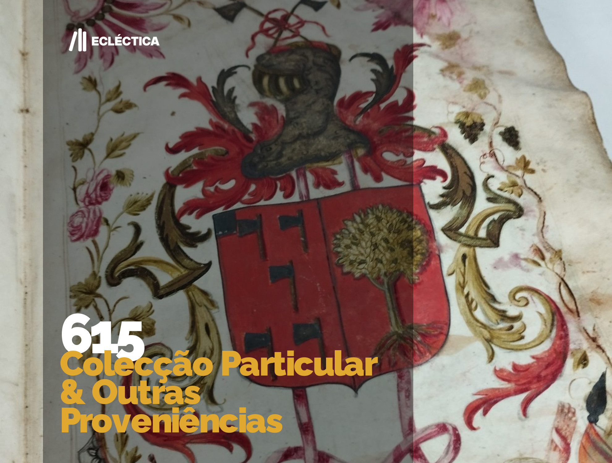 Ecl&eacute;ctica Leil&otilde;es | Auction 615