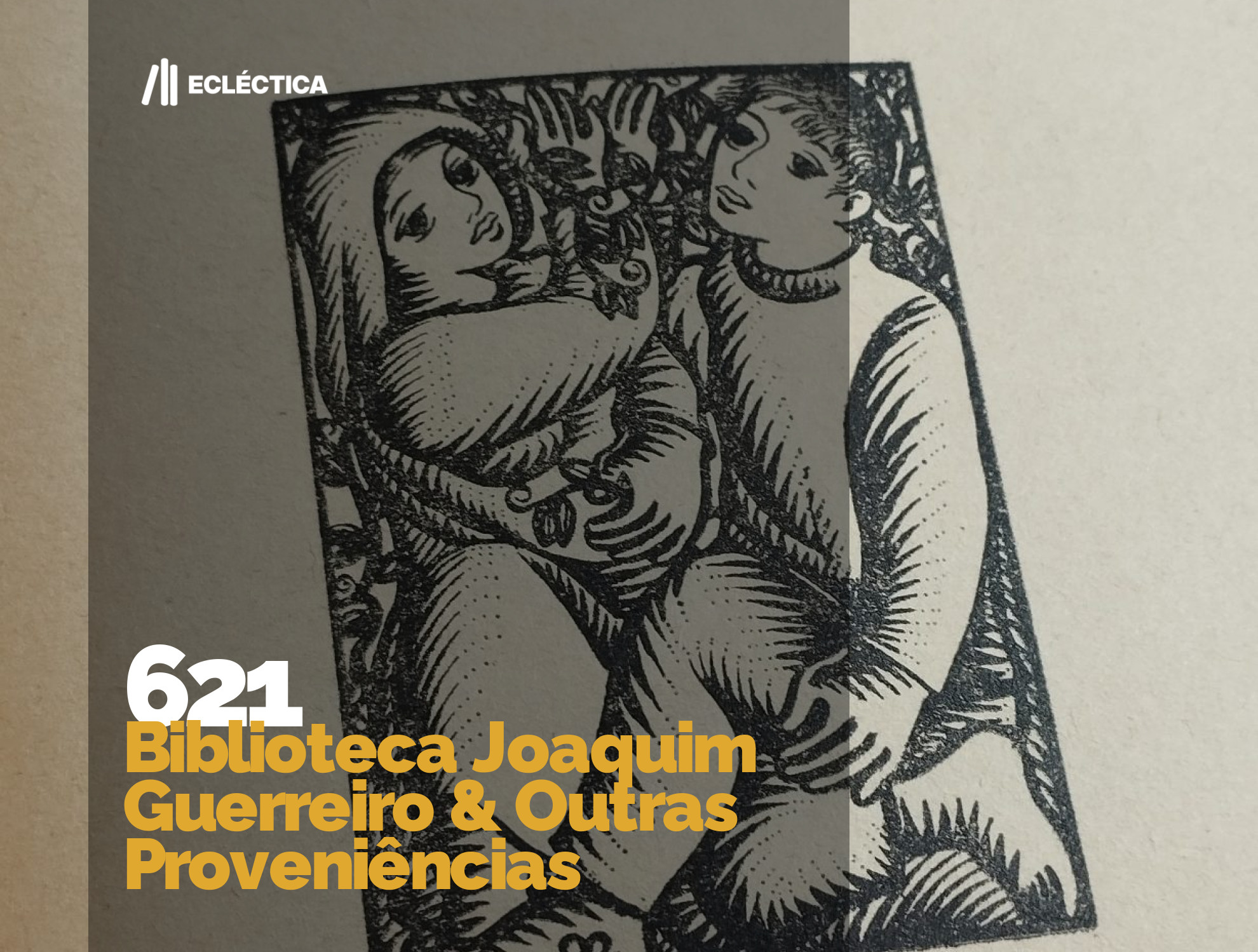 Ecl&eacute;ctica Leil&otilde;es | Auction 621