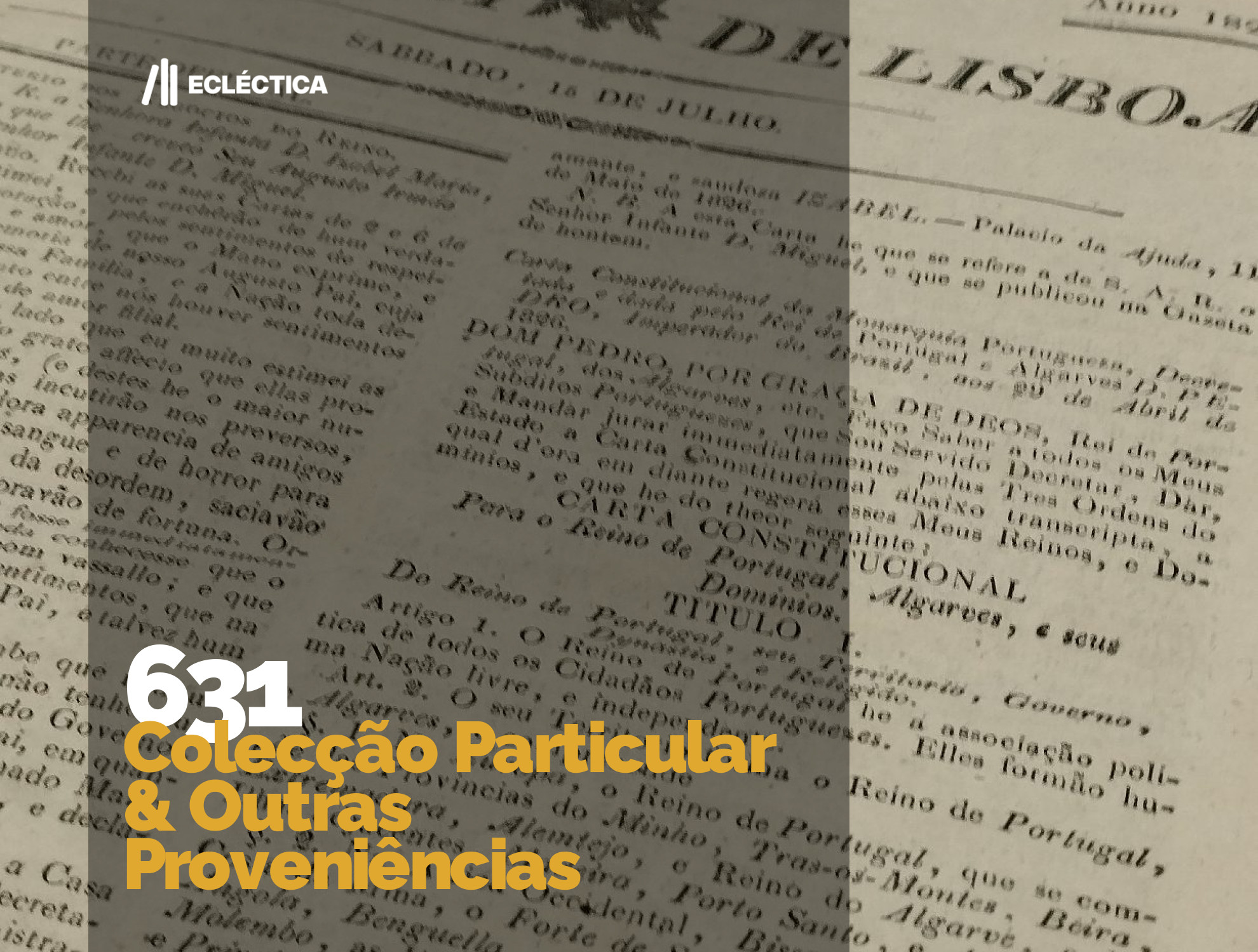 Ecl&eacute;ctica Leil&otilde;es | Auction 631