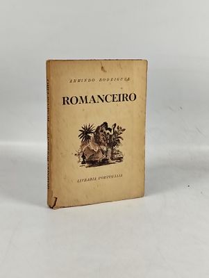Armindo Rodrigues; Romanceiro. RODRIGUES (Armindo) 
ROMANCEIRO . Lisboa: Livraria Portugália 