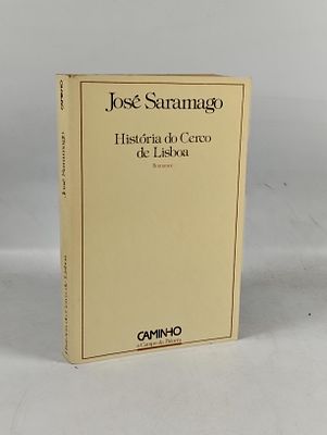 José Saramago; História de Cerco de Lisboa. SARAMAGO (José) HISTÓRIA do Cerco de Lisboa: Romance 