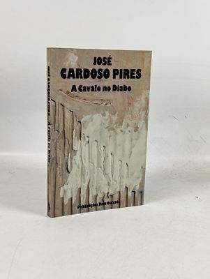 José Cardoso Pires A cavalo no Diabo. PIRES (José Cardoso) A CAVALO no Diabo: crónicas do 