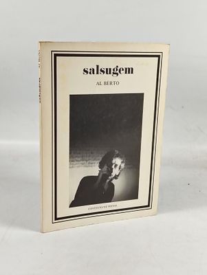 Al Berto. AL BERTO 
SALSUGEM . Lisboa: Contexto, 1984. 
96 pp.; 210 mm.