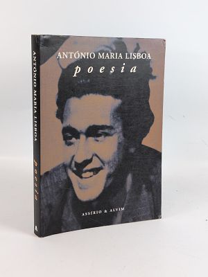 Ant&oacute;nio Maria Lisboa; Poesia. LISBOA (Ant&oacute;nio Maria) 
POESIA . Lisboa: Ass&iacute;rio Alvim, 1995. 
244 
