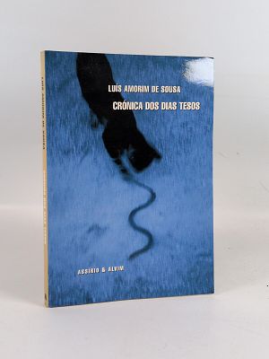 Lu&iacute;s Amorim de Sousa; Cr&oacute;nica dos dias tesos. SOUSA (Lu&iacute;s Amorim de) CR&Oacute;NICA dos Dias Tesos . 