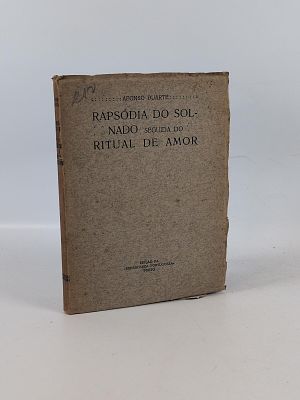 Afonso Duarte; Raps&oacute;dia do Sol-Nado seguida do Ritual de Amor. DUARTE (Afonso) RAPS&Oacute;DIA do 