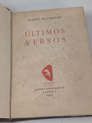 Teixeira de Pascoaes; &Uacute;ltimos Versos. PASCOAES (Teixeira de) &Uacute;LTIMOS Versos . Lisboa: Centro 