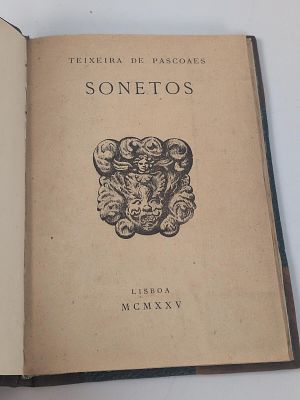 Teixeira de Pascoaes; Sonetos. PASCOAES (Teixeira de) SONETOS . Lisboa: D. Manuel de Castro e 