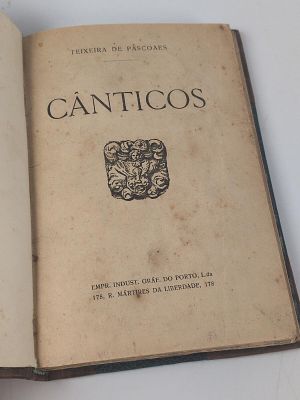 Teixeira de Pascoaes; C&acirc;nticos. PASCOAES (Teixeira de) 
C&Acirc;NTICOS . Porto: Empr. Indust. Gr&aacute;f. do 