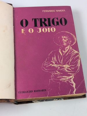 Fernando Namora; O Trigo e o joio. NAMORA (Fernando) O TRIGO e o Joio: romance . Lisboa: 