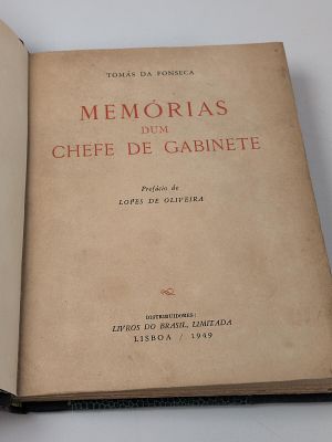 Tom&aacute;s da Fonseca; Mem&oacute;rias Dum Chefe de Gabinete. FONSECA (Tom&aacute;s da) MEM&Oacute;RIAS dum Chefe de 