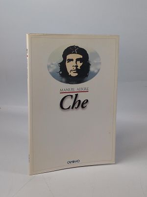 Manuel Alegre; Che. ALEGRE (Manuel) 
CHE . Lisboa: Caminho, 1997. 
48 pp.: il.; 210 mm.