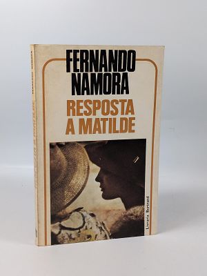 Fernando Namora; Resposta a Matilde. NAMORA (Fernando) RESPOSTA a Matilde: divertimento . 