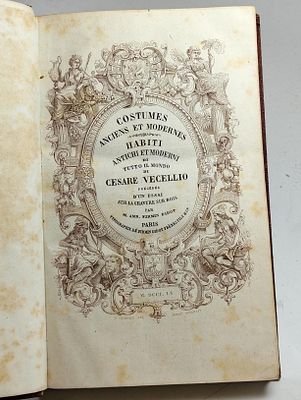 Costumes. VECELLIO (Cesare) COSTUMES Anciens et Modernes = Habiti Antichi et Moderni di Tutto il 