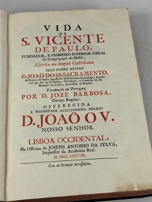 SANT&Iacute;SSIMO SACRAMENTO (Fr. Jo&atilde;o do). VIDA de S. Vicente de Paulo. Lisboa Occidental. 1738. SANT&Iacute; 