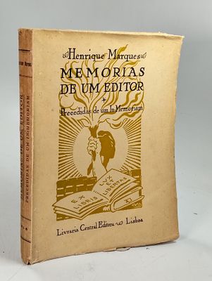 Mem&oacute;rias de um Editor, Henrique Marques. IN-MEMORIAM de Henrique Marques 1859-1933 . Organizado 