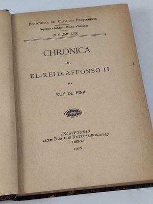 PINA (Rui de). [CR&Oacute;NICAS dos Reis de Portugal]. Lisboa. 1906-1907. PINA (Rui de) CHRONICAS de 