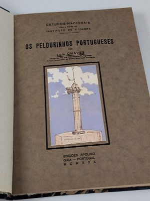 CHAVES (Lu&iacute;s). OS PELOURINHOS Portugueses. Gaia. 1930. CHAVES (Lu&iacute;s) 
OS PELOURINHOS 