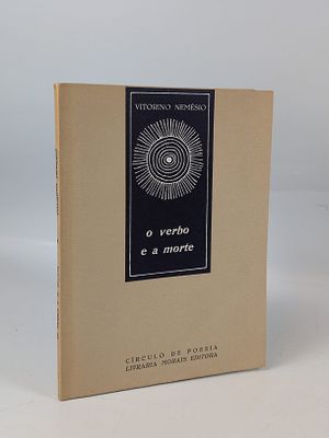 NEM&Eacute;SIO (Vitorino). O VERBO e a Morte. Lisboa. 1959. NEM&Eacute;SIO (Vitorino) O VERBO e a Morte . 