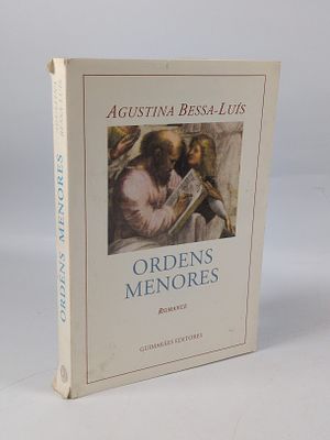 LU&Iacute;S (Agustina Bessa). ORDENS MENORES: Romance. Lisboa. 1992. LU&Iacute;S (Agustina Bessa) ORDENS 