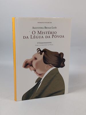 LU&Iacute;S (Agustina Bessa). O MIST&Eacute;RIO da L&eacute;gua da P&oacute;voa. Lisboa. 2004. LU&Iacute;S (Agustina Bessa) O 