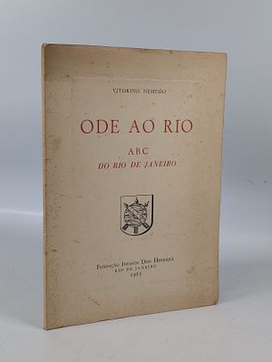 NEM&Eacute;SIO (Vitorino). ODE ao Rio: ABC do Rio de Janeiro. Rio de Janeiro: Funda&ccedil;&atilde;o Infante Dom 