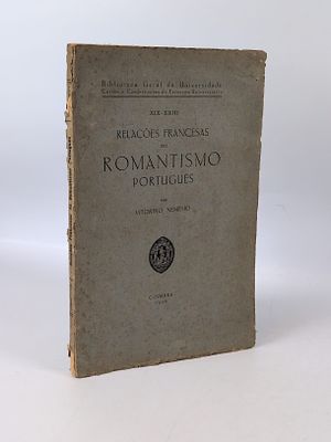 NEM&Eacute;SIO (Vitorino). RELA&Ccedil;&Otilde;ES Francesas do Romantismo Portugu&ecirc;s. Coimbra. 1936. NEM&Eacute;SIO 