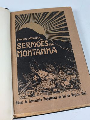 FONSECA (Tom&aacute;s da). SERM&Otilde;ES da Montanha: I, A Religi&atilde;o e o Povo. Lisboa. 1909. FONSECA (Tom&aacute;s 