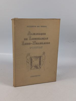 SERPA (Alberto de). ALMANAQUE de Lembran&ccedil;as Luso-Brasileiro: Poesias. Lisboa. 1954. SERPA 