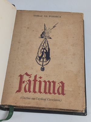 FONSECA (Tom&aacute;s da). F&Aacute;TIMA: (Cartas ao Cardeal Patriarca de Lisboa). Rio de Janeiro. 1955. FONSE 